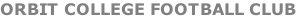 ORBIT COLLEGE FOOTBALL CLUB